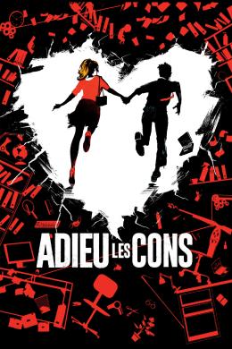 Affiche du film Adieu les cons