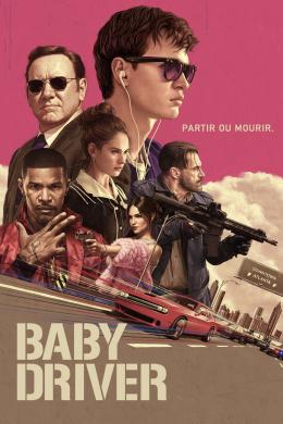 Affiche du film Baby Driver