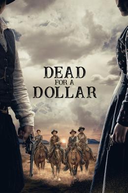 Affiche du film Dead for a Dollar