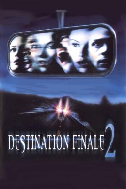 Affiche du film Destination Finale 2