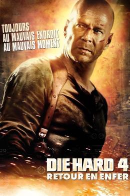 Affiche du film Die Hard 4 : Retour en enfer