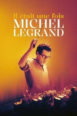 Affiche du film Il était une fois Michel Legrand