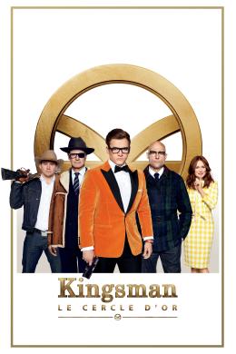 Affiche du film Kingsman : Le Cercle d'or