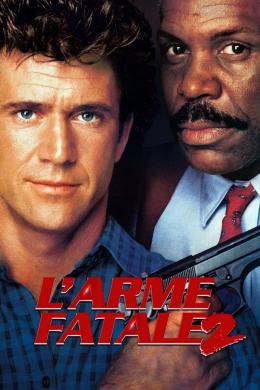 Affiche du film L'Arme fatale 2