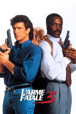 Affiche du film L'Arme fatale 3