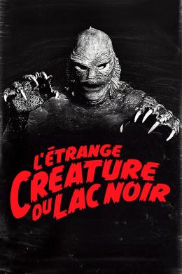 Affiche du film L'Étrange Créature du lac noir