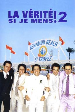 Affiche du film La Vérité si je mens ! 2