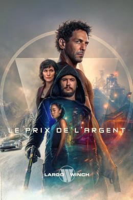 Affiche du film Largo Winch : Le prix de l’argent