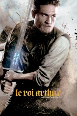 Affiche du film Le Roi Arthur : La légende d'Excalibur