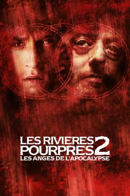 Affiche du film Les Rivières pourpres 2 : Les Anges de l'apocalypse