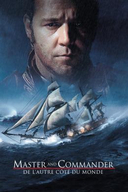 Affiche du film Master and Commander : De l'autre côté du monde