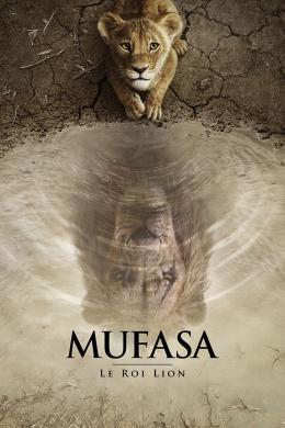 Affiche du film Mufasa : Le Roi Lion