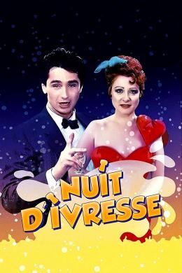 Affiche du film Nuit d'ivresse