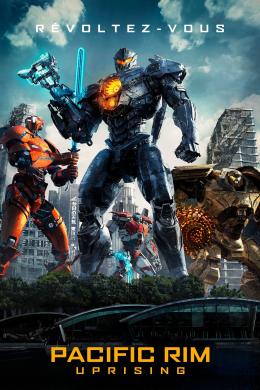 Affiche du film Pacific Rim : Uprising