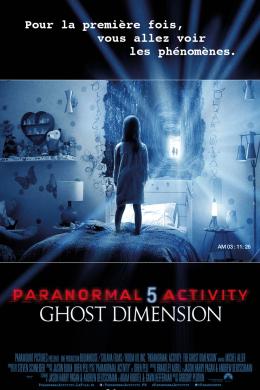 Affiche du film Paranormal Activity 5 : Ghost Dimension