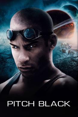 Affiche du film Les Chroniques de Riddick Pitch Black