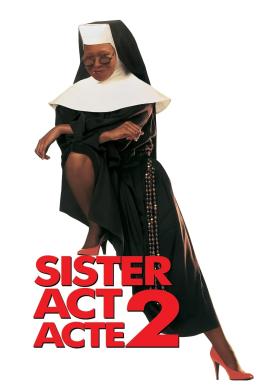 Affiche du film Sister Act : Acte 2