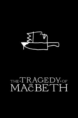 Affiche du film The Tragedy of Macbeth