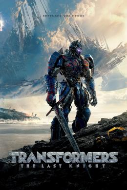 Affiche du film Transformers : The Last Knight