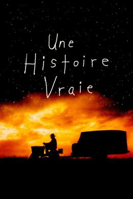 Affiche du film Une histoire vraie