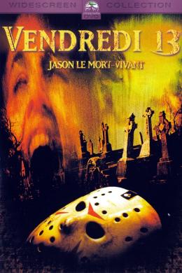 Affiche du film Vendredi 13, chapitre 6 : Jason le mort-vivant